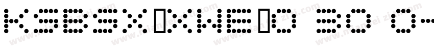 KSBSXTXWET0 30 0字体转换